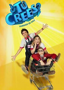 Watch ¿Tú Crees?