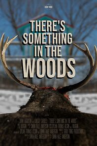 Watch There's Something in the Woods (Short 2021)