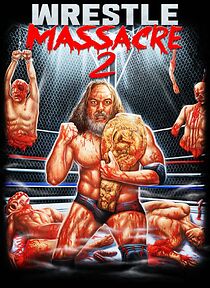 Watch WrestleMassacre 2