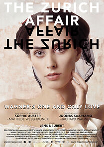Watch The Zurich Affair - Wagner's One and Only Love