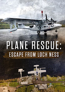 Watch Escape from Loch Ness: Plane Rescue