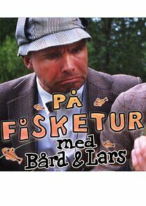 Watch På Fisketur Med Bård og Lars