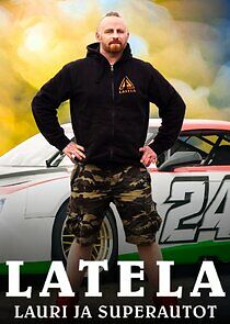 Watch Latela - Lauri ja superautot