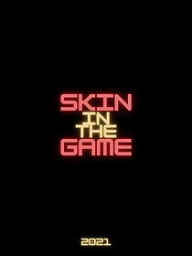 Watch Skin in the Game