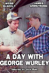 Watch A Day with George Wurley (Short 2020)