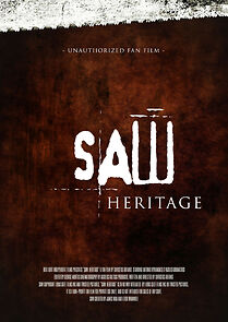 Watch Saw: Heritage - Unauthorized Fan Film (Short 2016)