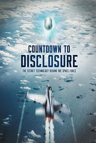 Watch Countdown to Disclosure: The Secret Technology Behind the Space Force (TV Special 2021)