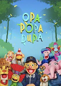 Watch Opa Popa Dupa