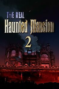 Watch The Real Haunted Mansion 2