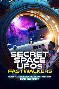 Watch Secret Space UFOs: Fastwalkers