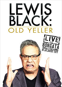 Watch Lewis Black: Old Yeller - Live at the Borgata (TV Special 2013)