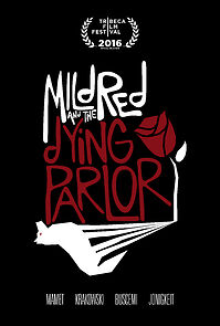 Watch Mildred & The Dying Parlor (Short 2016)