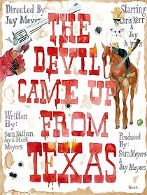 Watch The Devil Came Up From Texas