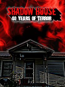 Watch Shadow House: 40 Years of Terror