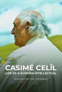Watch Casimê Celîl: Life of a Kurdish Intellectual
