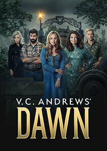 Watch V.C. Andrews' Dawn