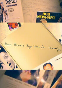 Watch Dawn French's Boys Who Do Comedy