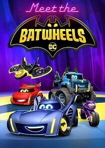 Watch Meet the Batwheels