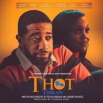 Watch T.H.O.T. Therapy: A Focused Fylmz and Git Jiggy Production