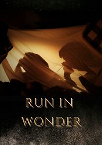 Watch Run in Wonder (Short 2023)