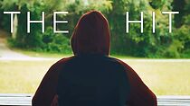 Watch The Hit (Short 2016)