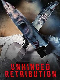 Watch Unhinged Retribution