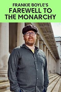 Watch Frankie Boyle's Farewell to the Monarchy (TV Special 2023)