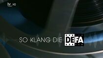 Watch So klang die DEFA - Filmmusik aus Babelsberg (TV Special 2018)