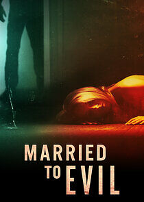 Watch Married to Evil