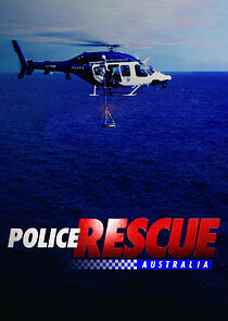 Watch Police Rescue Australia
