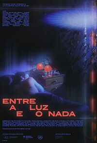 Watch Entre a Luz e o Nada (Short 2023)