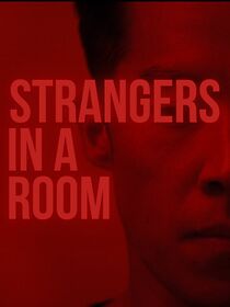 Watch Strangers in a Room
