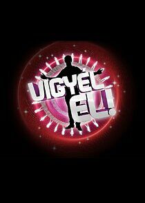 Watch Vigyél el!