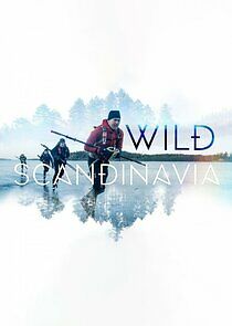 Watch Wild Scandinavia
