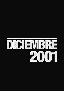 Watch Diciembre 2001