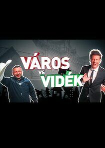 Watch Város vs Vidék