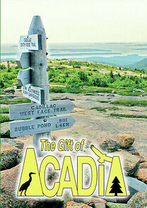 Watch The Gift of Acadia