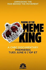 Watch Making of the Meme King