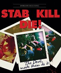 Watch Stab! Kill! Die!