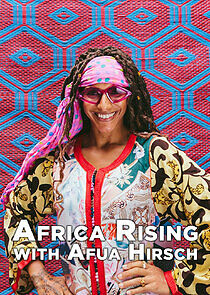 Watch Africa Rising with Afua Hirsch