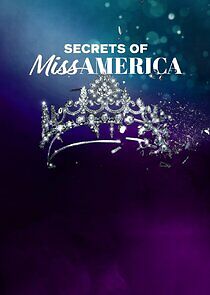 Watch Secrets of Miss America