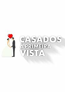 Watch Casados à Primeira Vista