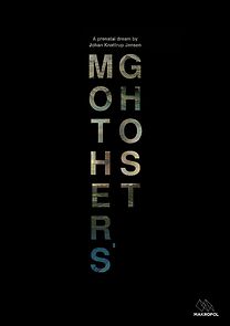 Watch Mother's Ghost (Short 2017)