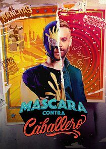 Watch Máscara contra Caballero