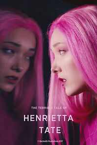 Watch The Terrible Tale of Henrietta Tate (Short 2018)