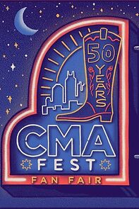 Watch CMA Fest: 50 Years of Fan Fair