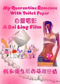 Watch My Quarantine Romance with Toilet paper