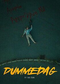 Watch Dummedag