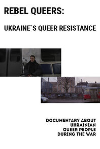 Watch Rebel Queers: Ukraine's Queer Resistance (Short 2023)