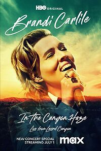 Watch Brandi Carlile: In the Canyon Haze Live